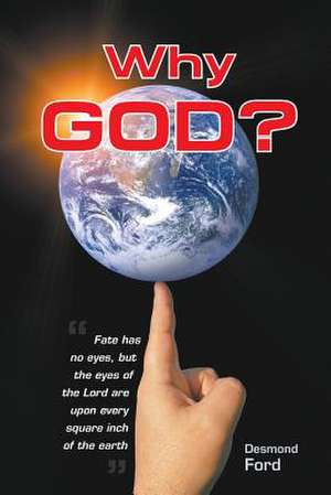 Why God? de Desmond Ford