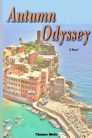 Autumn Odyssey de Dr Thomas L. Wells