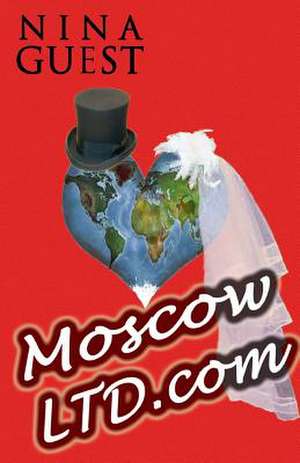 Moscowltd.com de Nina Guest