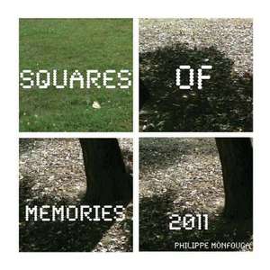 Squares of Memories de Philippe Monfouga