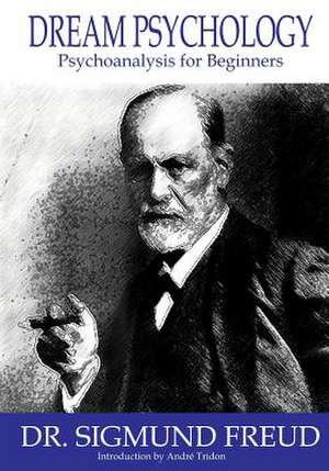 Dream Psychology de Dr Sigmund Freud