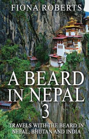 A Beard in Nepal 3 de Fiona Roberts