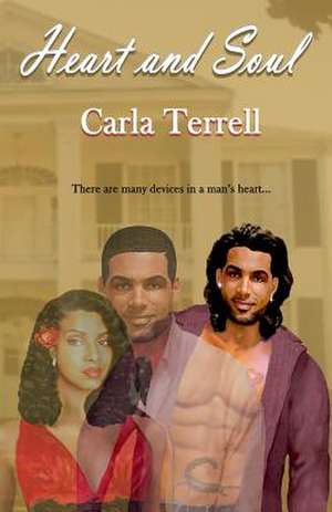 Heart and Soul de Carla Terrell