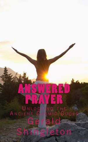 Answered Prayer de Gerald L. Shingleton