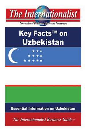 Key Facts on Uzbekistan de Patrick W. Nee