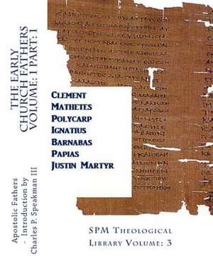 The Early Church Fathers Volume de Apostolic Fathers