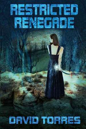 Restricted Renegade de David Torres