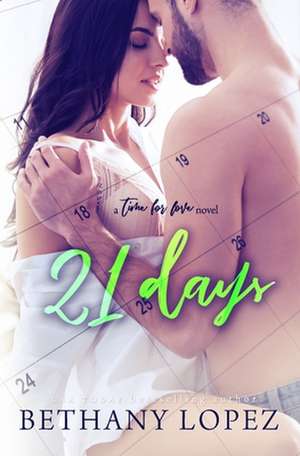 21 Days de Bethany Lopez