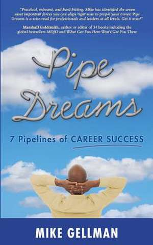 Pipe Dreams de Mike Gellman