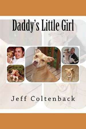 Daddy's Little Girl de Jeff Coltenback