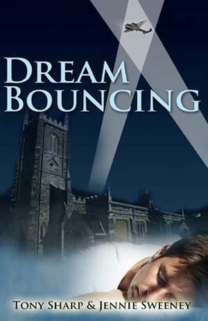 Dream Bouncing de Tony Sharp