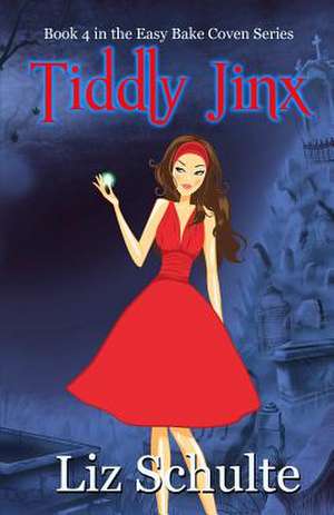 Tiddly Jinx de Liz Schulte