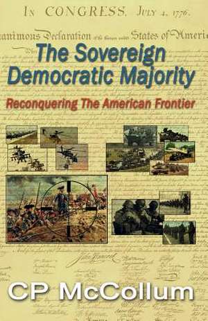 The Sovereign Democratic Majority de C. P. McCollum