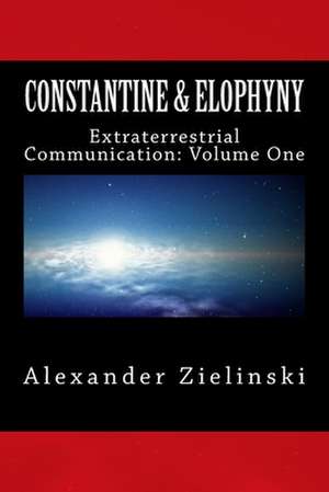 Constantine & Elophyny de Alexander Zielinski