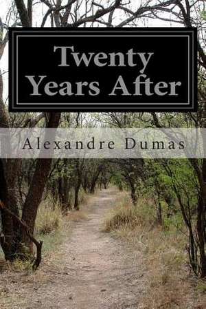 Twenty Years After de Alexandre Dumas