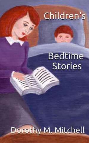 Children's Bedtime Stories de Dorothy M. Mitchell