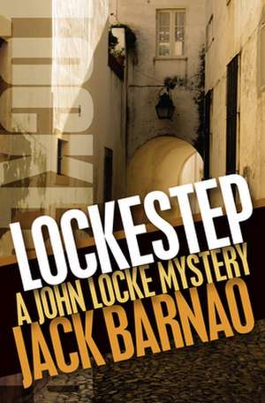 Lockestep de Jack Barnao