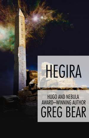 Hegira de Greg Bear