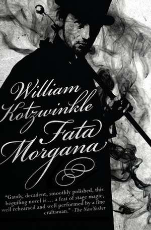 Fata Morgana de William Kotzwinkle