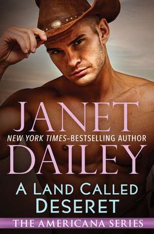 A Land Called Deseret de Janet Dailey