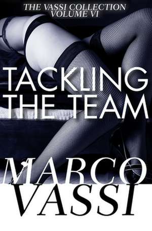 Tackling the Team de Marco Vassi