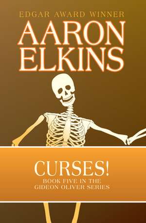 Curses! de Aaron Elkins