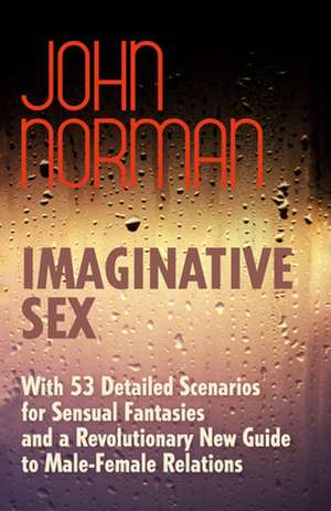 Imaginative Sex de John Norman