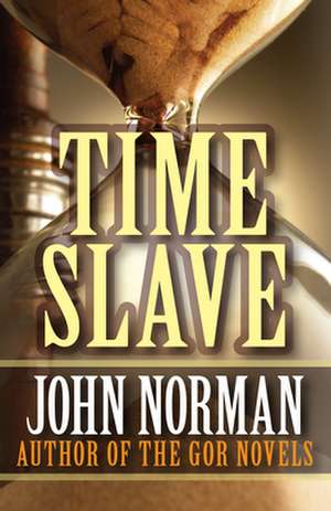 Time Slave de John Norman