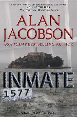 Inmate 1577 de Alan Jacobson