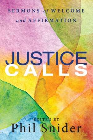 Justice Calls de Phil Snider