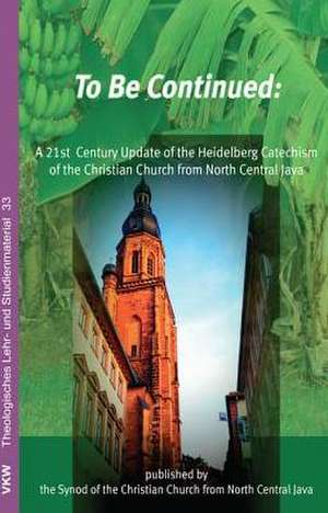 To Be Continued de Thomas Schirrmacher