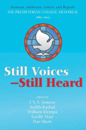 Still Voices-Still Heard de J. S. S. Armour