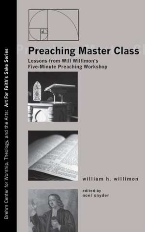 Preaching Master Class de Will Willimon