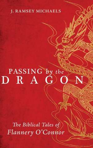 Passing by the Dragon de Ramsey Michaels