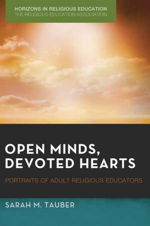 Open Minds, Devoted Hearts de Sarah M. Tauber