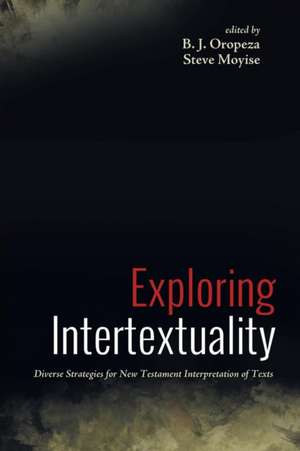 Exploring Intertextuality de B. J. Oropeza