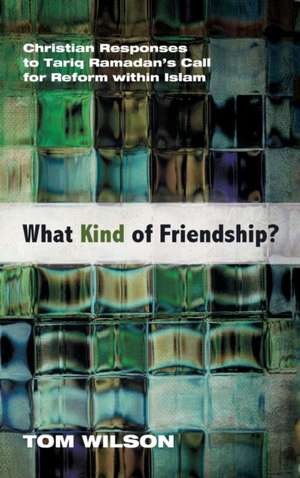 What Kind of Friendship? de Tom Wilson