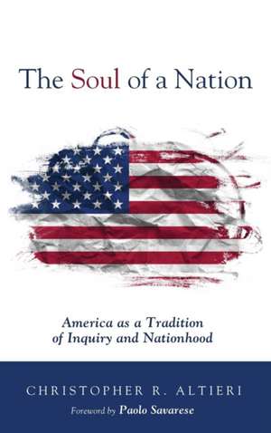 The Soul of a Nation de Christopher R. Altieri