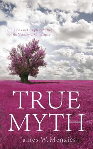 True Myth de James W. Menzies