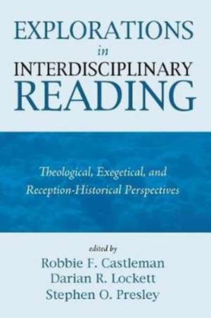 Explorations in Interdisciplinary Reading de Robbie F. Castleman