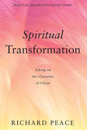 Spiritual Transformation de Richard Peace