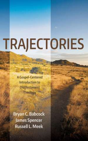 Trajectories de Bryan C. Babcock