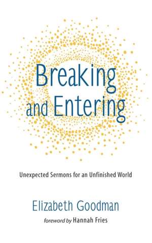 Breaking and Entering de Liz R. Goodman