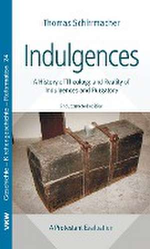 Indulgences de Thomas Schirrmacher