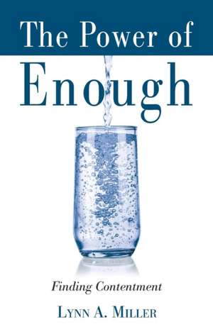 The Power of Enough de Lynn Miller