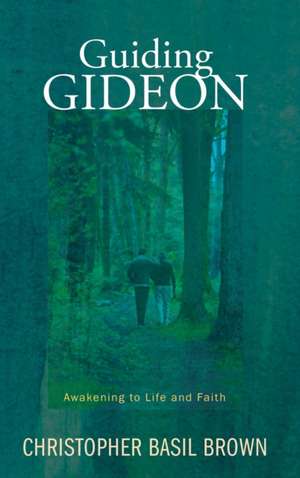 Guiding Gideon de Christopher Brown