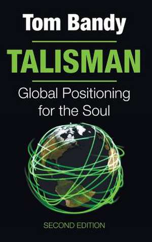 Talisman, Second Edition de Thomas G. Bandy