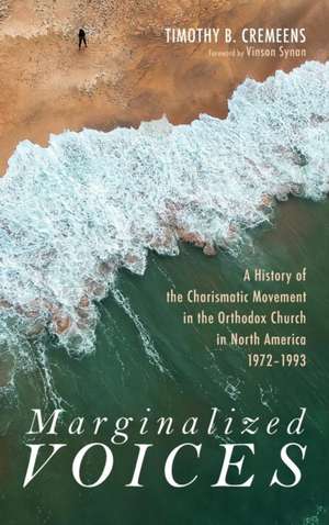 Marginalized Voices de Timothy B. Cremeens