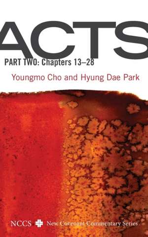 Acts, Part Two de Youngmo Cho
