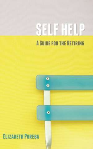 Self Help de Elizabeth Poreba